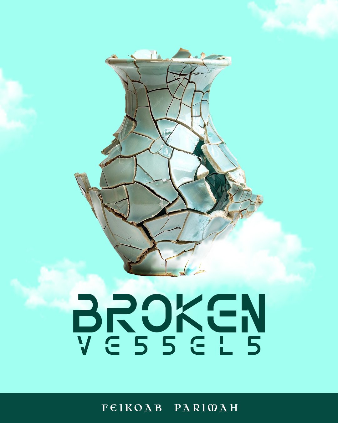 BROKEN VESSELS